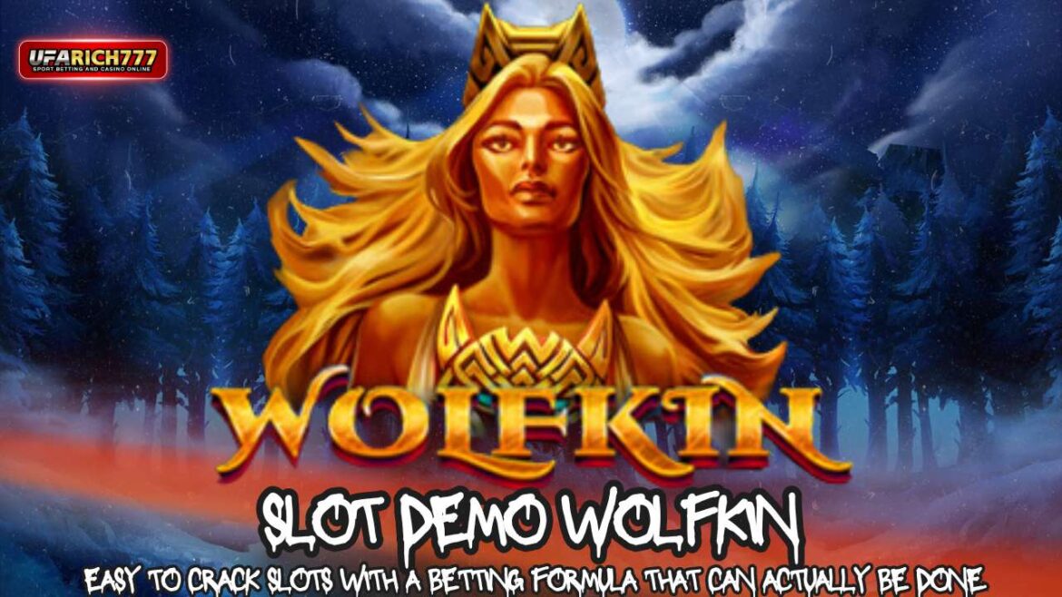 SLOT DEMO  Wolfkin Easy to crack slots with a betting formula that can actually be done.