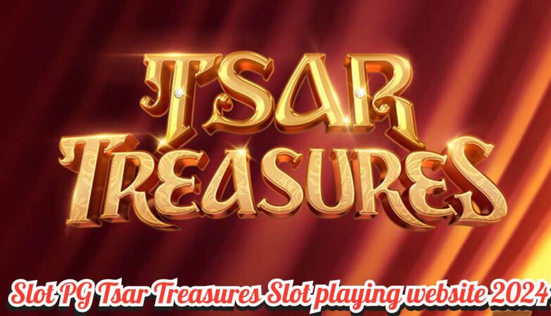 Slot PG Tsar Treasures